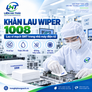 Khăn Lau Phòng Sạch Wiper 1008: Tiêu Chuẩn Kỹ Thuật & Ứng Dụng Trong Nhà Máy