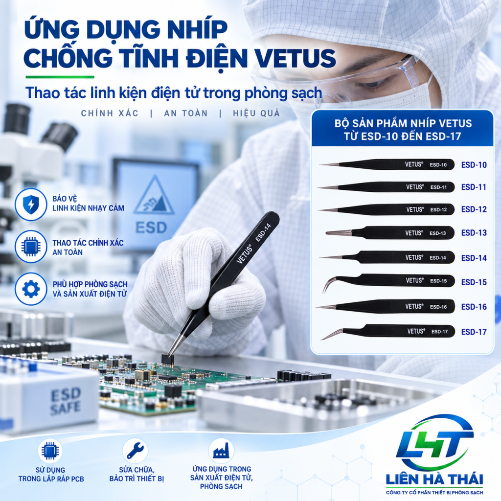 Kỹ thuật viên sử dụng nhíp chống tĩnh điện Vetus từ ESD-10 đến ESD-17 để thao tác linh kiện điện tử trong phòng sạch