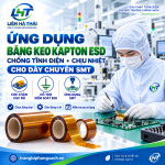 Ứng Dụng Băng Keo Chống Tĩnh Điện Chịu Nhiệt Kapton ESD Cho SMT