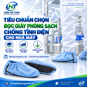 Tiêu Chuẩn Chọn Bọc Giày Phòng Sạch Chống Tĩnh Điện Cho Nhà Máy