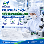 Tiêu Chuẩn Chọn Khẩu Trang Phòng Sạch Cho Nhà Máy Điện Tử