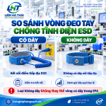 So Sánh Vòng Đeo Tay Chống Tĩnh Điện Có Dây Và Không Dây ESD